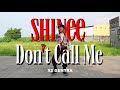 Shinee - Don't Call Me
