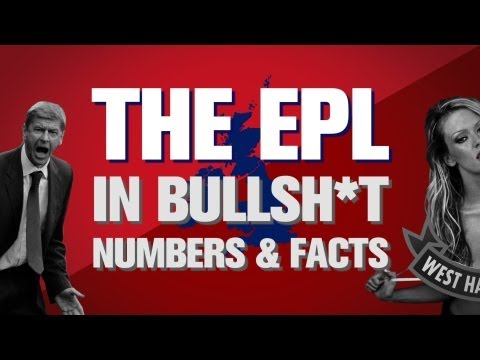 EPL Bullsh*t Numbers and Facts - Premier League