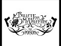 Bullet For My Valentine - All These Things I Hate