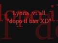 Hallate shard Lyona vs all dopo il ban