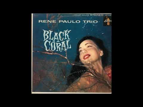 Rene Paulo Trio – Black Coral