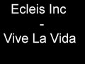 Ecleis Inc - Vive La Viva Ecleis Inc - Vive La Viva