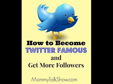 how to become twitter famous