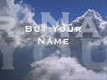 Your Name by Paul Baloche (New)