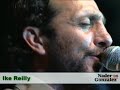 ike reilly sings out in support of ralph nader!