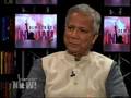 Mohammed Yunus on microcredit-1/3
