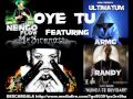 OYE TU mexicano 777 FEAT el viejo randy glock nengo flow