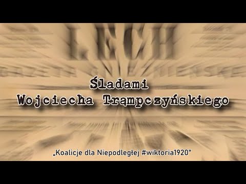 Śladami Wojciecha Trąmpczyńskiego