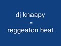 dj-knaapy-reggeaton-beat.html