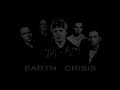 EARTH CRISIS - Gomorrah's Season Ends