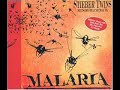 Stieber Twins - Malaria feat. Samy & Max (Tropf Remix) Stieber Twins - Malaria feat. Samy & Max (Tropf Remix)