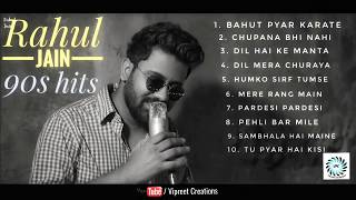 Best Of Rahul Jain Top 10 Songs  Top Hits Rahul Ja