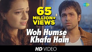 Woh Humse Khafa Hain  Video Song  Tumsa Nahin Dekh