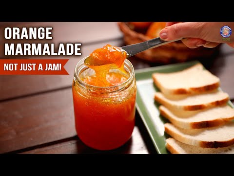 Orange Marmalade Recipe | 3 Ingredients Only! | No Artificial Colors | No Artificial Flavours