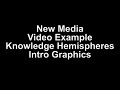 KNOWLEDGE HEMISPHERES INTRO GRAPHICS