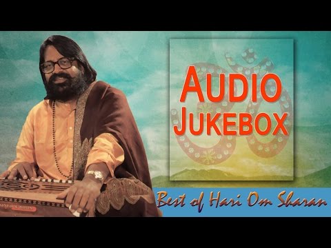 Best of Hari Om Sharan | Raghupati Raghav Raja Ram | Hindi Devotional Song Audio jukebox