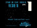 Acen - Trip II the Moon (Part 1)