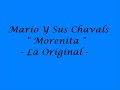 Mario Y Sus Chavals - Morenita