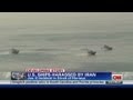 On camera: Iran harasses US ships