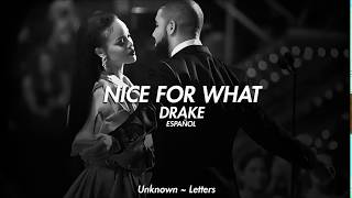Nice for what - drake (Letra en Español)