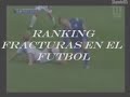 ranking fracturas en el futbol
