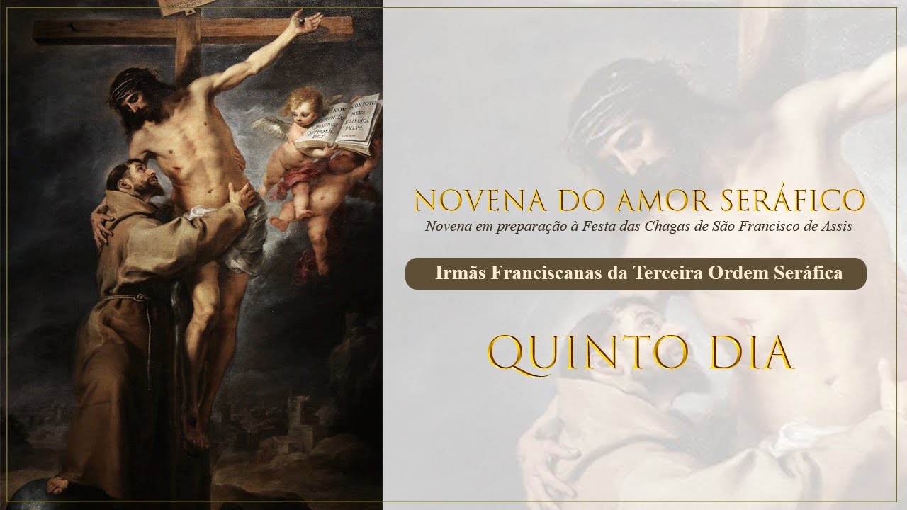 [Novena do Amor Seráfico | 5º Dia]