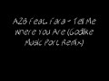 A2B Feat. Fara - Tell Me Where You Are (Godlike Music Port Remix)