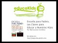 Las claves para educar a nuestros hijos- educaKids.com