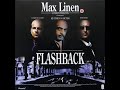 Max Linen - Flashback (Original) Max Linen - Flashback (Original)