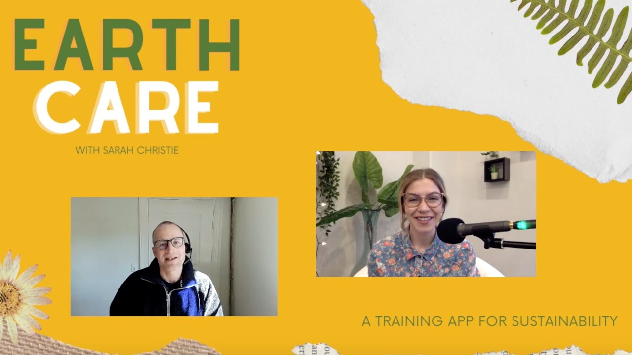 A Training App For Sustainability | Earth Care