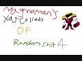 MagmaMan's Xat Collab of Random Shit 4