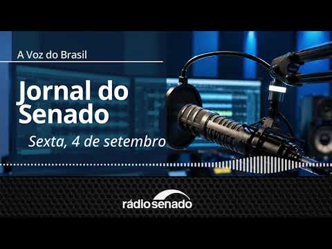 A Voz do Brasil – 4/9/2026: Senado aprova redução de juros do Seguro Rural