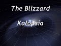 The Blizzard - Kalopsia