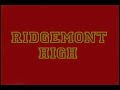 MEET RIDGEMONT HIGH MEET RIDGEMONT HIGH