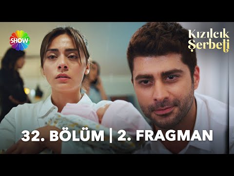 Kızılcık Şerbeti 32. Bölüm 2. Fragmanı                                                                                                                                                                                                                    