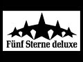 5 Sterne Deluxe - I like to smoke