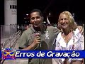Erros de gravação programa grito de carnaval