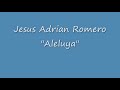 Jesus Adrian Romero 