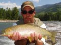 Fly Fishing Canada #1 (Alberta & B.C.) CUTTS & BULLS Fly Fishing Canada #1 (Alberta & B.C.) CUTTS & BULLS