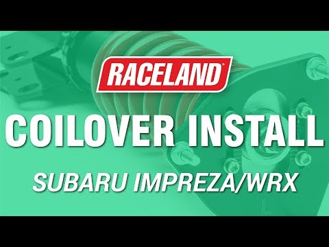 How To Install Raceland Subaru ’02-07 Impreza WRX Coilovers