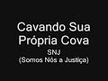 Cavando Sua Pr�pria Cova
