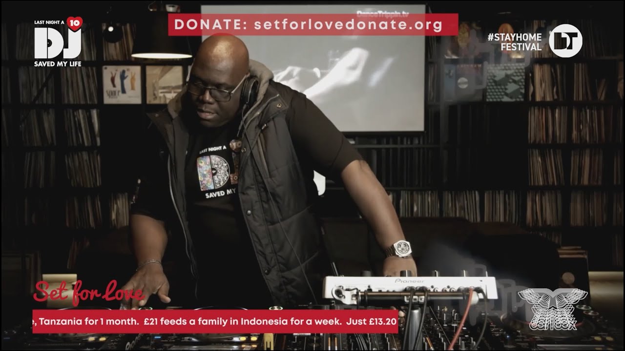 Carl Cox - Live @ Last Night A DJ Saved My Life x #setforlove 2020