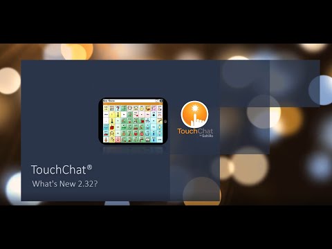 Thumbnail image for video titled 'TouchChat: What's New 2.32'