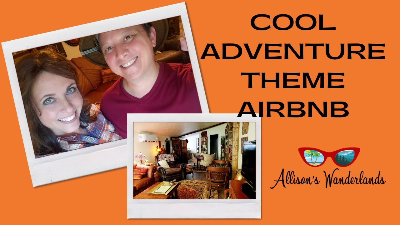Georgia Adventure Theme Airbnb! | Allison's Wanderlands
