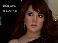 RBD ( Dulce Maria ) - te daria todo ( calidad cd )