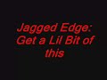 Jagged