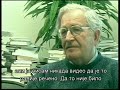 Noam Chomsky About Serbia, Kosovo, Yugoslavia and NATO War 1