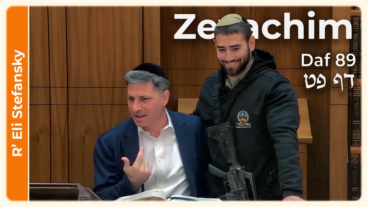 Daf Yomi Zevachim Daf 89 by R' Eli Stefansky