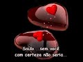 Ao meu amor Saulo...