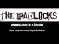 The Padlocks- Unbekannte Königin